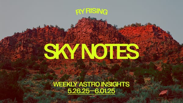 Sky Notes: Astro insights for the week of May 26, 2025